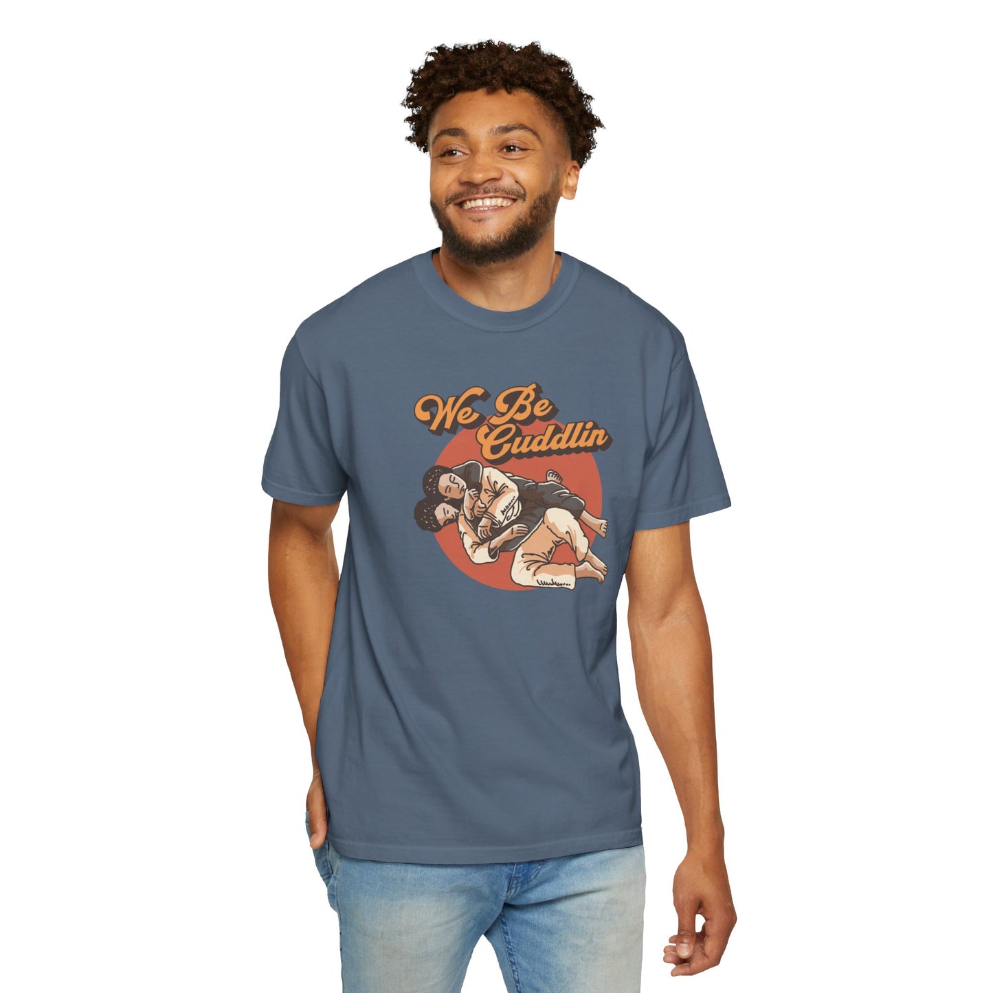 We Be Cuddlin, Jiu Jitsu T-Shirt