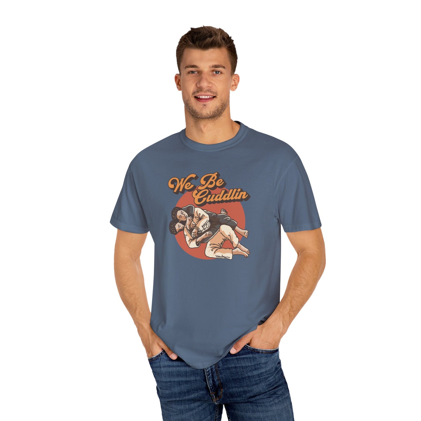 We Be Cuddlin, Jiu Jitsu T-Shirt