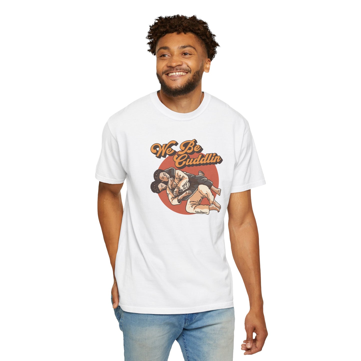 We Be Cuddlin, Jiu Jitsu T-Shirt