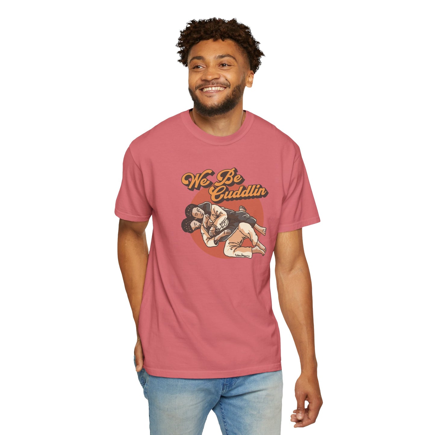 We Be Cuddlin, Jiu Jitsu T-Shirt