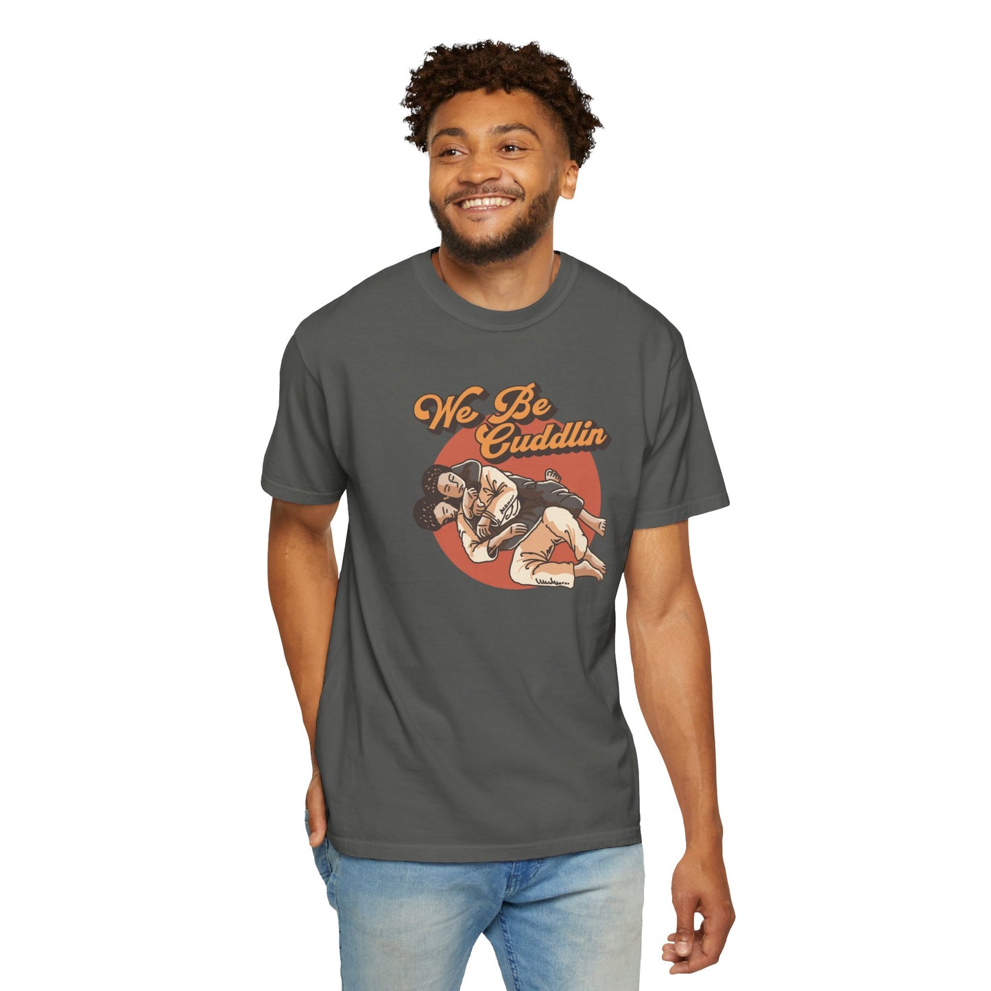 We Be Cuddlin, Jiu Jitsu T-Shirt