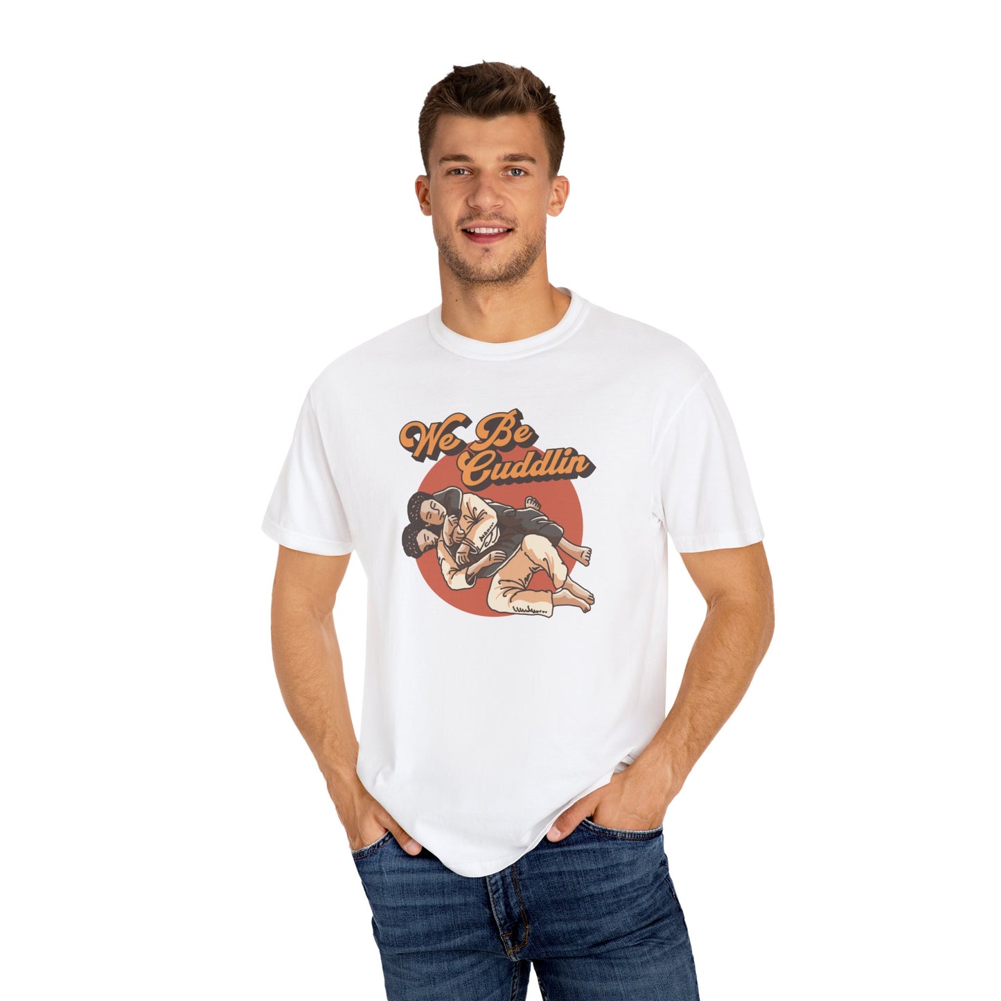 We Be Cuddlin, Jiu Jitsu T-Shirt