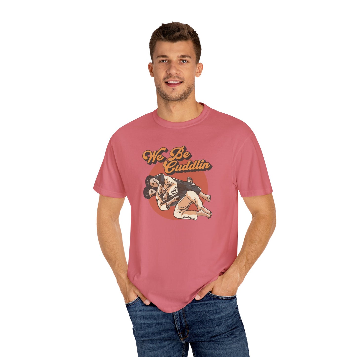 We Be Cuddlin, Jiu Jitsu T-Shirt