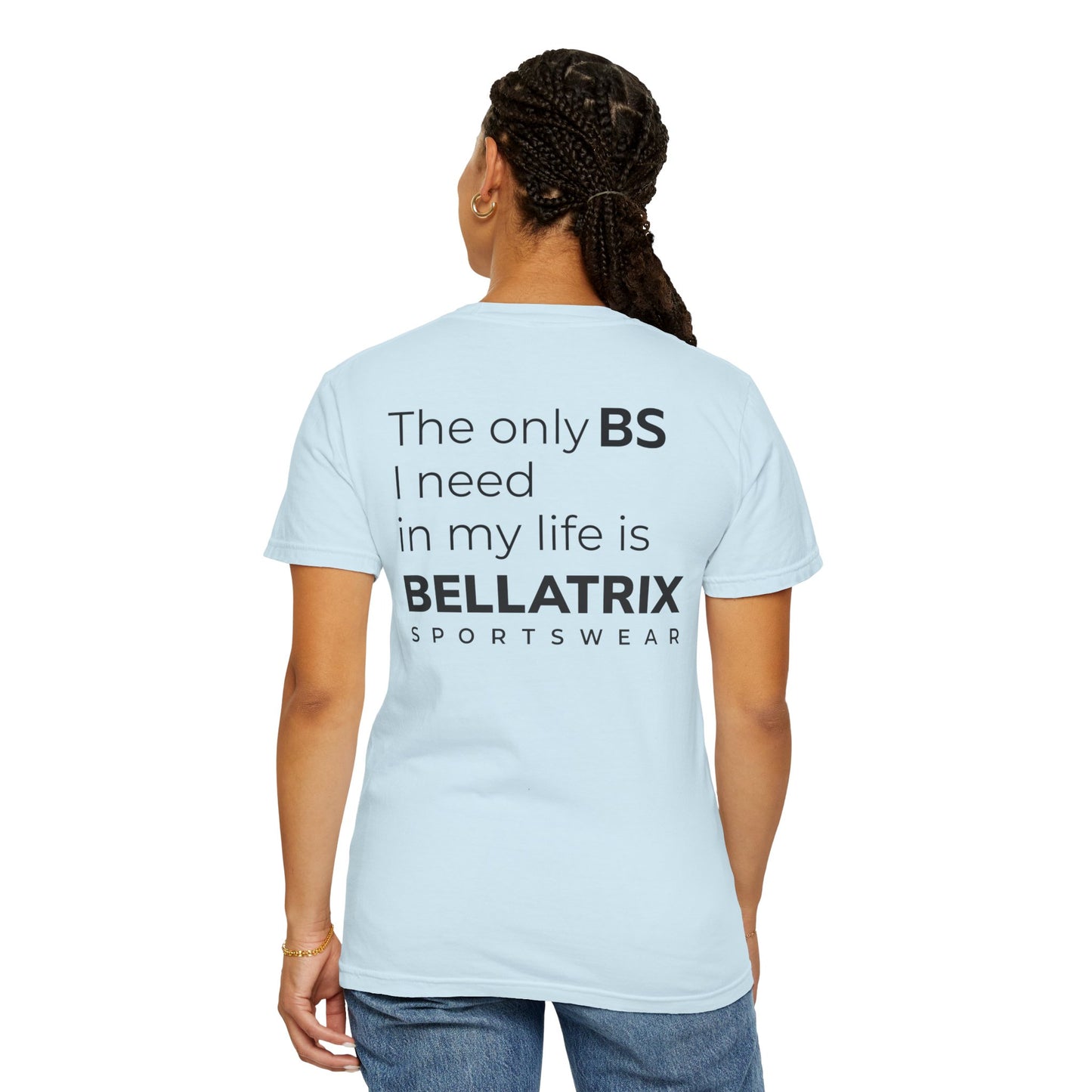 No More BS, Bellatrix Sportswear T-Shirt Humor