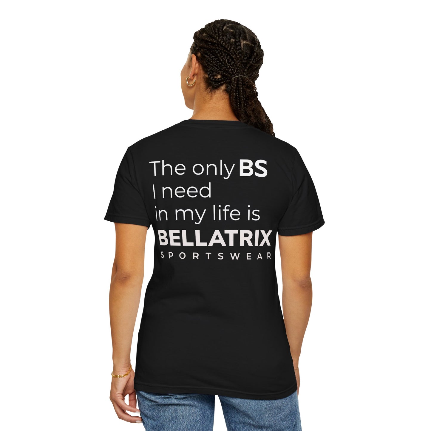 No More BS, Bellatrix Sportswear T-Shirt Humor